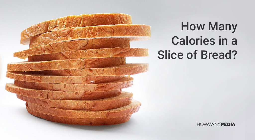 How_Many_Calories_in_a_Slice_of_Bread