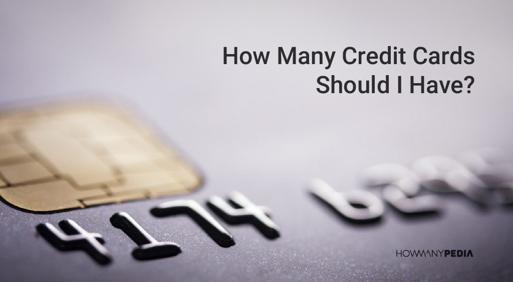 How_Many_Credit_Cards_Should_I_Have