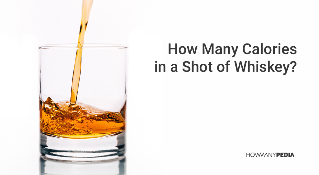 How_Many_Calories_in_a_Shot_of_Whiskey