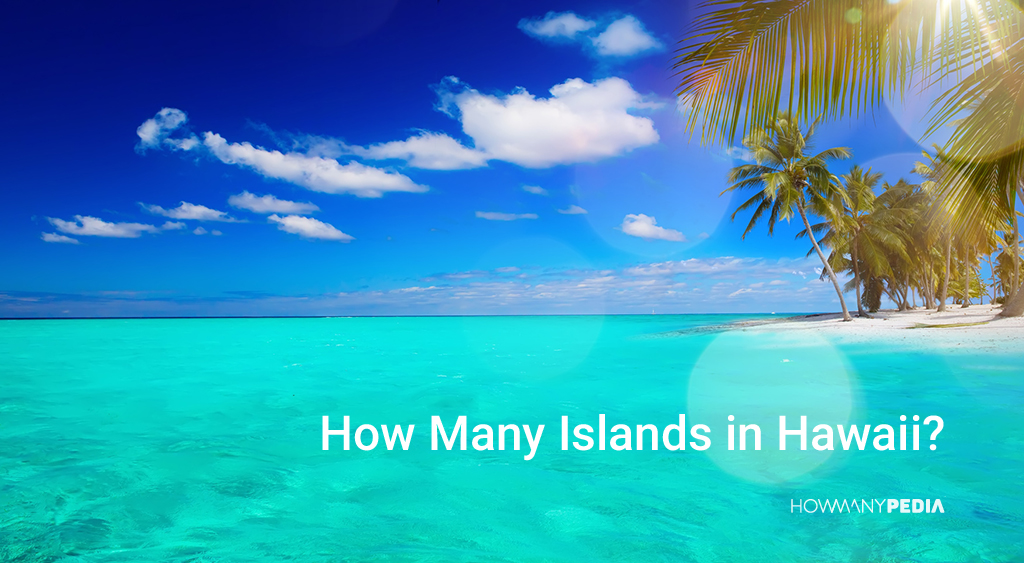How_Many_Islands_in_Hawaii