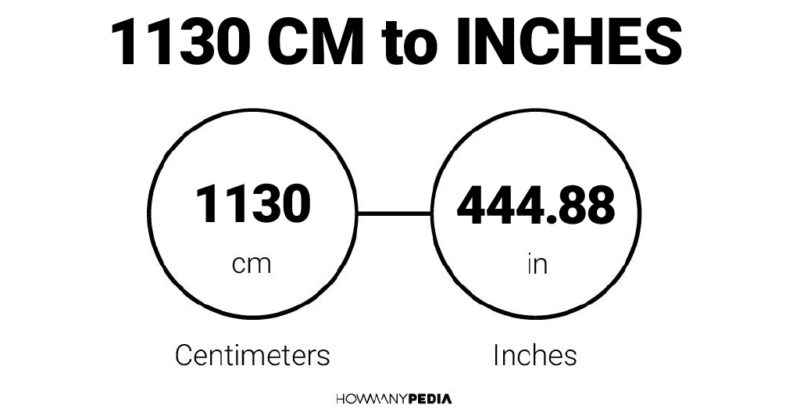 1130 CM to Inches